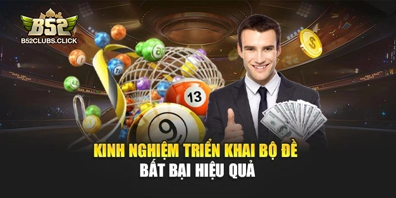 Kinh nghiệm triển khai bộ đề bất bại hiệu quả Kinh nghiệm triển khai bộ đề bất bại hiệu quả